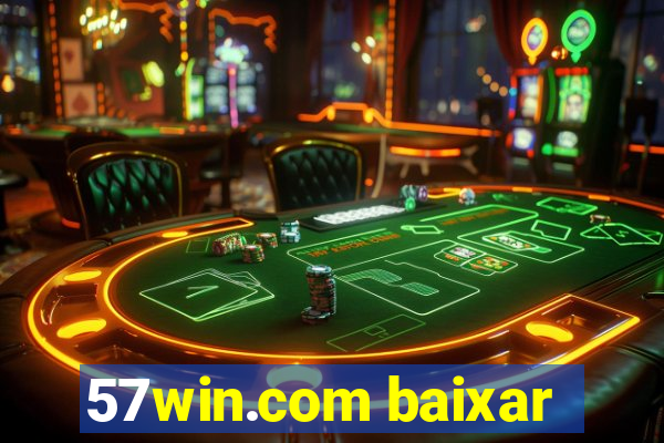 57win.com baixar